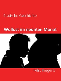 Cover Wollust im neunten Monat