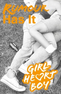 Cover Girl Heart Boy: Rumour Has It (Book 2)