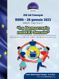 Cover La Democrazia nel XXI secolo - Una Nuova Legge Elettorale per il Nostro Futuro