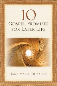 Cover 10 Gospel Promises for Later Life