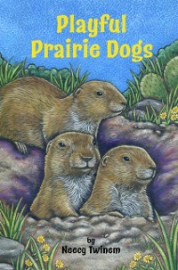 Cover Playful Prairie Dogs