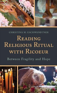Cover Reading Religious Ritual with Ricoeur