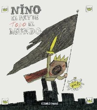 Cover Nino, el rey de TODO el mundo