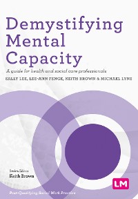 Cover Demystifying Mental Capacity