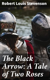 Cover The Black Arrow: A Tale of Two Roses