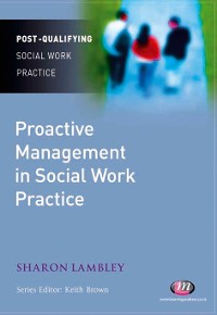 Cover Proactive Management in Social Work Practice