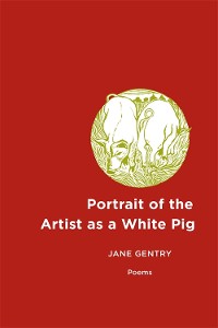 Cover Portrait of the Artist as a White Pig