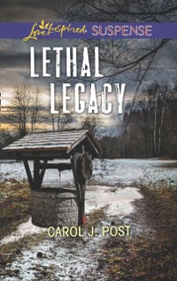 Cover Lethal Legacy (Mills & Boon Love Inspired Suspense)