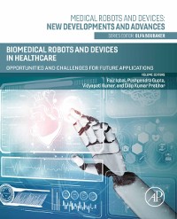 Cover Biomedical Robots and Devices in Healthcare