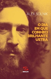 Cover O dia em que conheci Brilhante Ustra