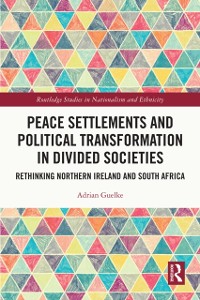 Cover Peace Settlements and Political Transformation in Divided Societies