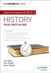 Cover My Revision Notes: Pearson Edexcel GCSE (9 1) History: Four units in one