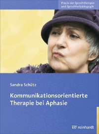 Cover Kommunikationsorientierte Therapie bei Aphasie