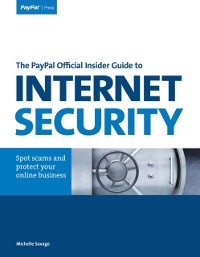 Cover PayPal Official Insider Guide to Internet Security, The