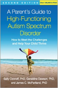 Cover A Parent's Guide to High-Functioning Autism Spectrum Disorder