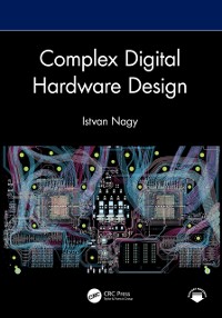 Cover Complex Digital Hardware Design