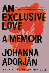 Cover An Exclusive Love: A Memoir