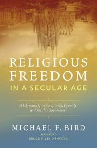 Cover Religious Freedom in a Secular Age