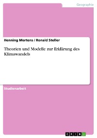 Cover Theorien und Modelle zur Erklärung des Klimawandels