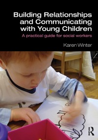 Cover Building Relationships and Communicating with Young Children