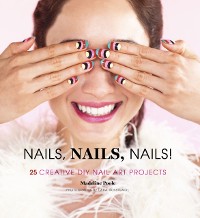 Cover Nails, Nails, Nails!