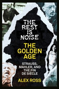 Cover Rest Is Noise Series: The Golden Age