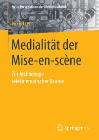 Cover Medialität der Mise-en-scène