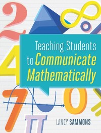 Cover Teaching Students to Communicate Mathematically
