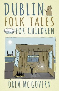 Cover Dublin Folk Tales for Children