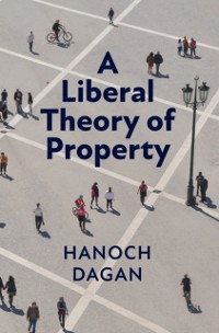 Cover Liberal Theory of Property