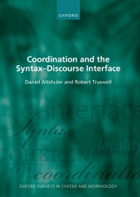 Cover Coordination and the Syntax ? Discourse Interface
