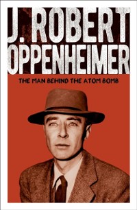 Cover J. Robert Oppenheimer