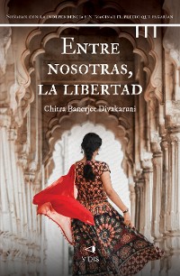 Cover Entre nosotras, la libertad