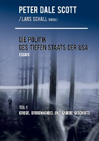 Cover Die Politik des Tiefen Staats der USA