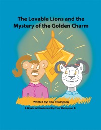 Cover The Lovable Lions and the Mystery of the Golden Charm