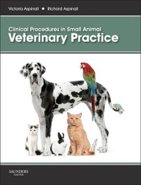 Cover Clinical Procedures in Small Animal Veterinary Practice