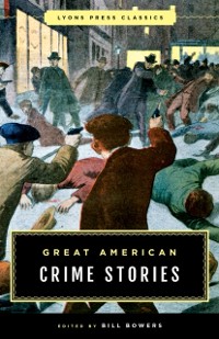 Cover Great American Crime Stories