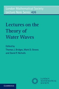 Cover Lectures on the Theory of Water Waves