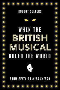 Cover When the British Musical Ruled the World
