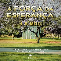 Cover A FORÇA DA ESPERANÇA