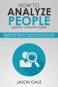 Cover How to Analyze People Quickly Ultimate Guide