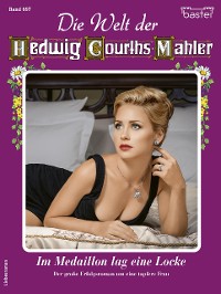 Cover Die Welt der Hedwig Courths-Mahler 697
