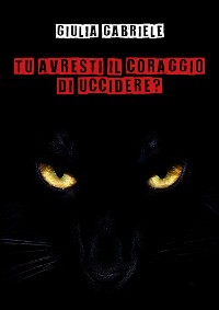 Cover Tu avresti il coraggio di uccidere?