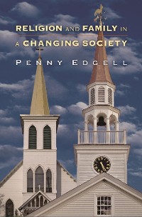 Cover Religion and Family in a Changing Society