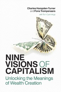Cover Nine visions of capitalism : Unlocking the meanings of wealth creation