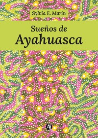 Cover Sueños de Ayahuasca