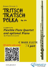 Cover C Bass Flute part of "Tritsch-Tratsch-Polka" Flute Quartet sheet music