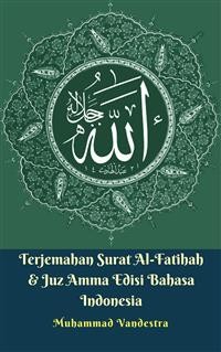 Cover Terjemahan Surat Al-Fatihah & Juz Amma Edisi Bahasa Indonesia