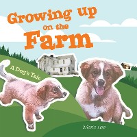Cover Growing up on the Farm