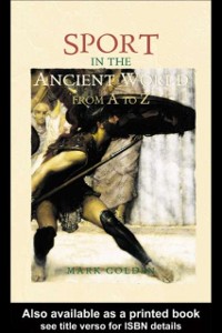 Cover Sport in the Ancient World from A to Z